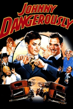 Watch free Johnny Dangerously hd online