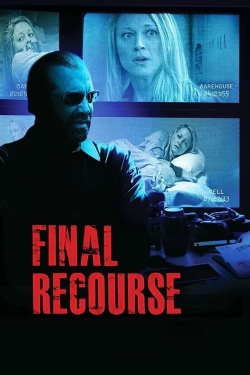 Watch free Final Recourse hd online