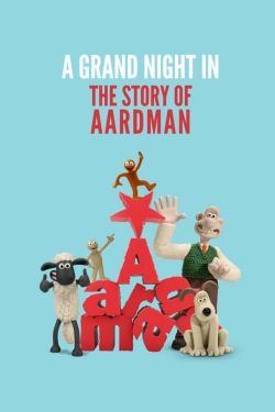 Watch free A Grand Night In: The Story of Aardman hd online