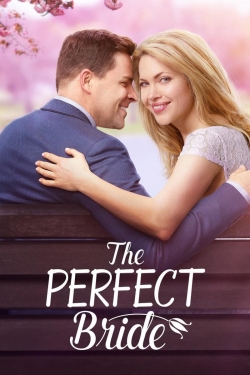 Watch free The Perfect Bride hd online