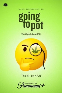 Watch free Going to Pot: The High and Low of It hd online