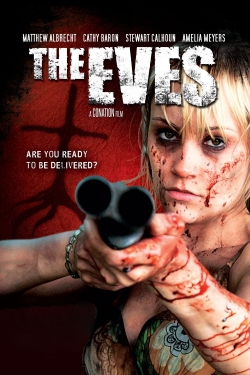 Watch free The Eves hd online