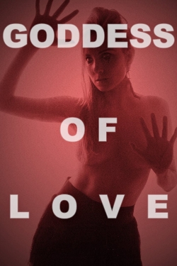 Watch free Goddess of Love hd online