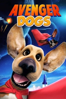 Watch free Avenger Dogs hd online