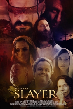 Watch free The Christ Slayer hd online