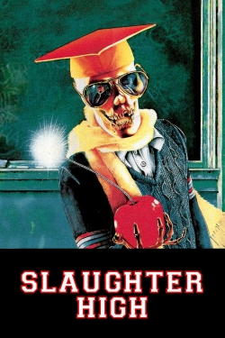 Watch free Slaughter High hd online