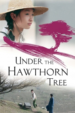 Watch free Under the Hawthorn Tree hd online