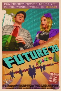 Watch free Future '38 hd online