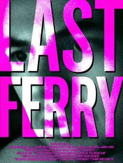 Watch free Last Ferry hd online