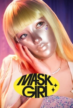 Watch free Mask Girl hd online