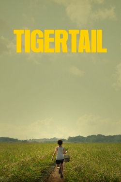 Watch free Tigertail hd online