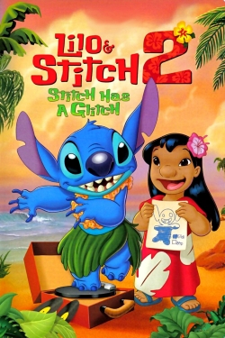 Watch free Lilo & Stitch 2: Stitch has a Glitch hd online