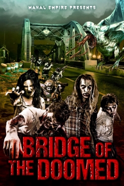 Watch free Bridge of the Doomed hd online