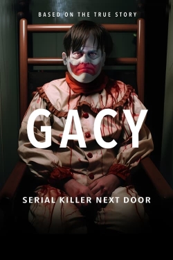 Watch free Gacy: Serial Killer Next Door hd online